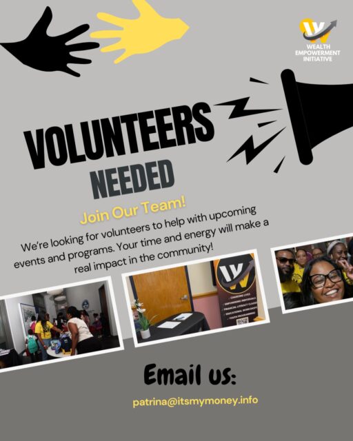 Not everyone can donate money…But everyone can donate time.
Wealth Empowerment Initiative is growing and we’re looking for dedicated volunteers to support our upcoming community events and financial literacy programs.
If you believe in:
✔️ Financial education for youth & families
✔️ Empowering the next generation
✔️ Serving your community with purpose
✔️ Being part of something bigger than yourself
Then we need YOU on our team. 🤝
Whether you can help at events, support behind the scenes, assist with outreach, or bring your professional skills — there’s a place for you.
Ready to make an impact?
📧 Email: patrina@itsmymoney.info
Tag someone who loves to serve 👇🏽
—
#VolunteersNeeded #JacksonvilleFL #JacksonvilleNonprofit #CommunityImpact #wealthempowermentinitiative