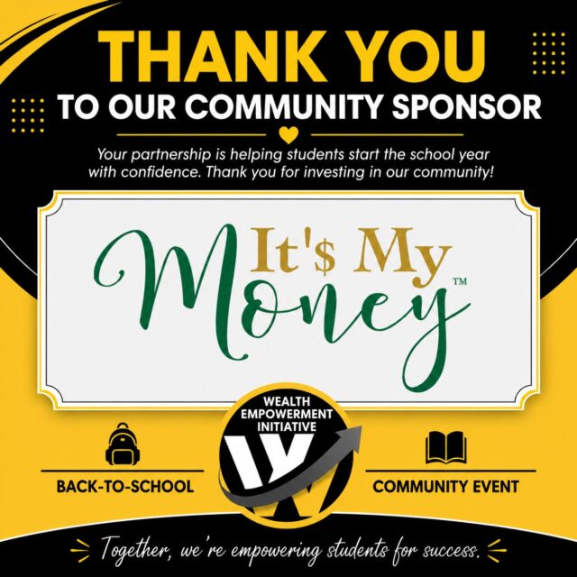 Thank you to @itsmymoney_ for being a sponsors of for our Back-to-School Community Event.
Your generosity and commitment to our community will help students start the school year with confidence and lighten the load off of their parents and guardians.
We appreciate your partnership and investment in our youth. Together, we’re making a lasting impact!
#BackToSchool #CommunityImpact #WealthEmpowermentInitiative #Jacksonville